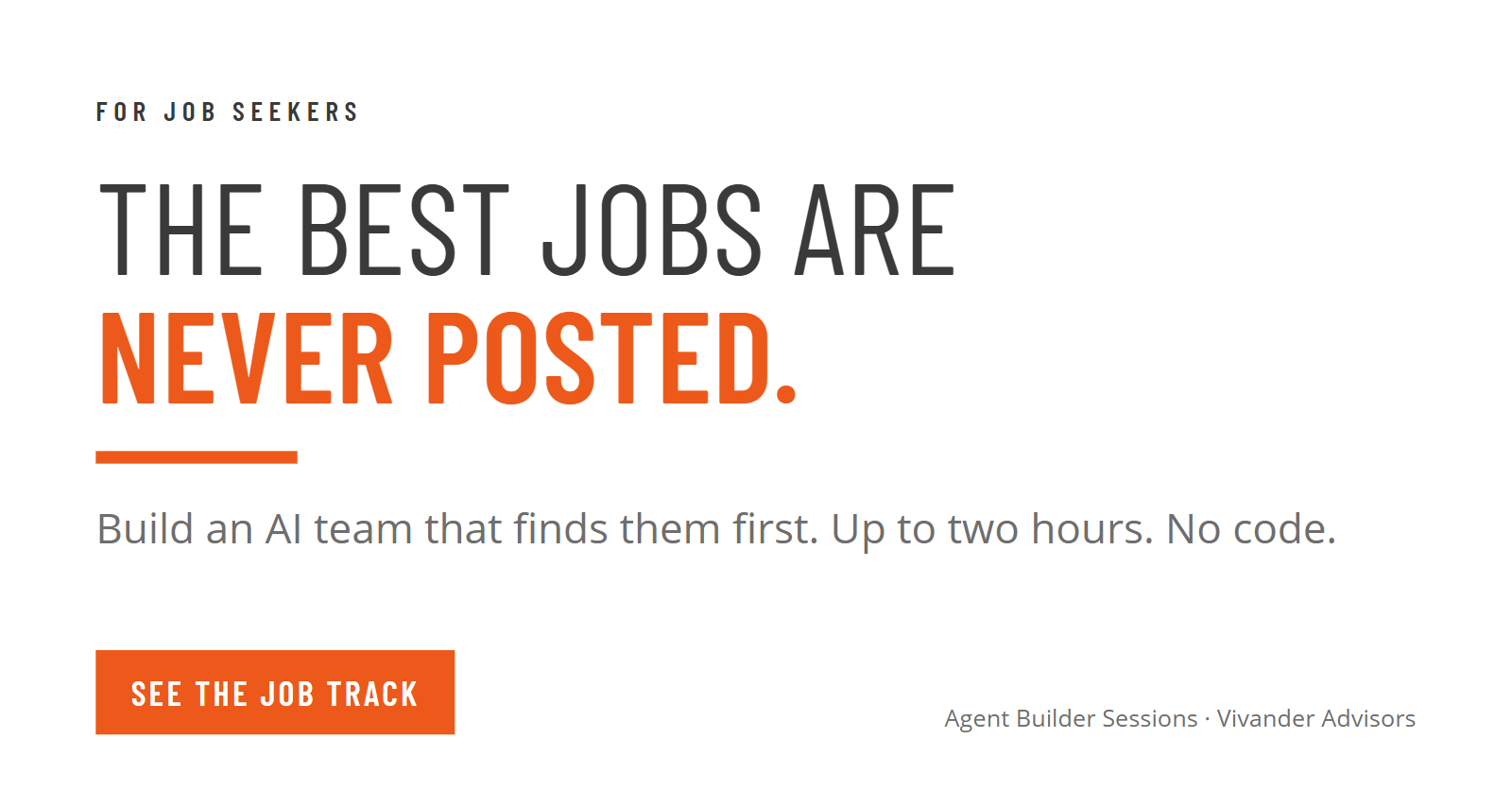 Agent Builder Sessions promotional card for the Find Jobs Before They Are Announced track, showing the two-hour build offer.
