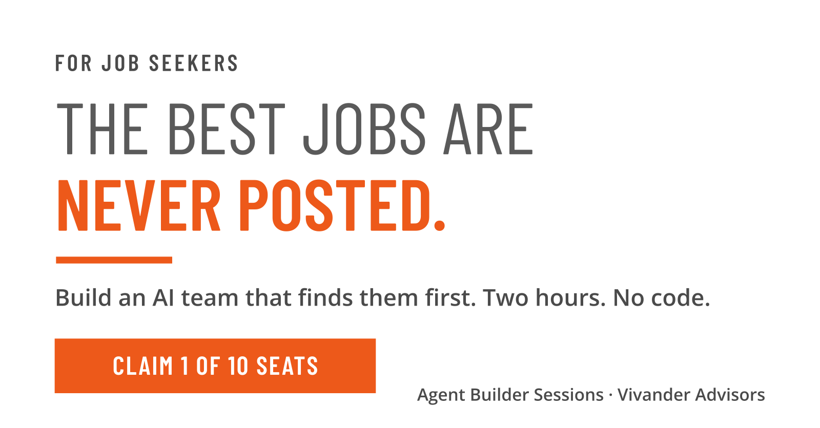 Agent Builder Sessions promotional card for the Find Your Next Job track, showing the two-hour build-along offer.